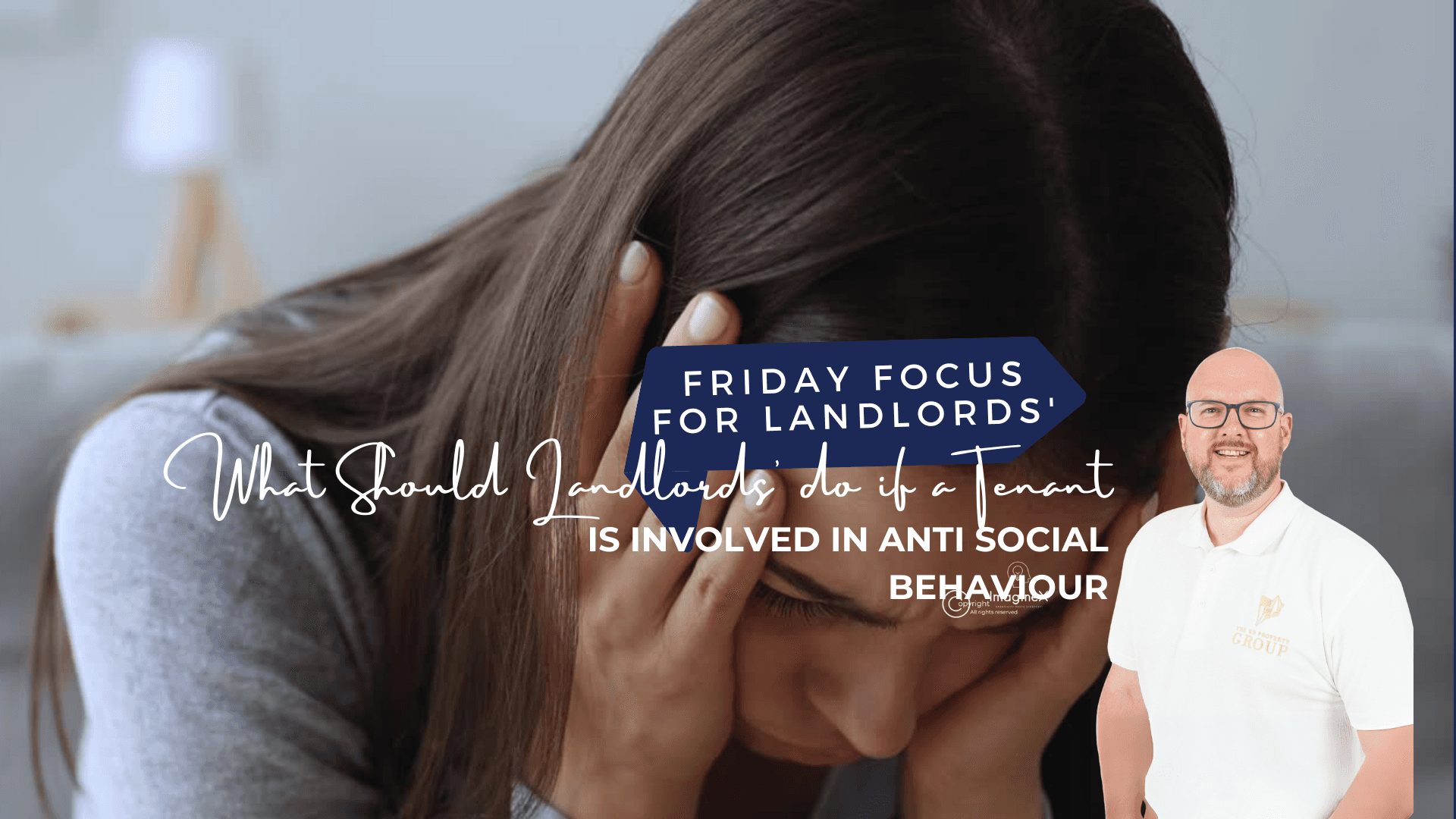 WHAT SHOULD LANDLORDS DO IF A TENANT IS INVOLVED IN ANTI-SOCIAL BEHAVIOUR?