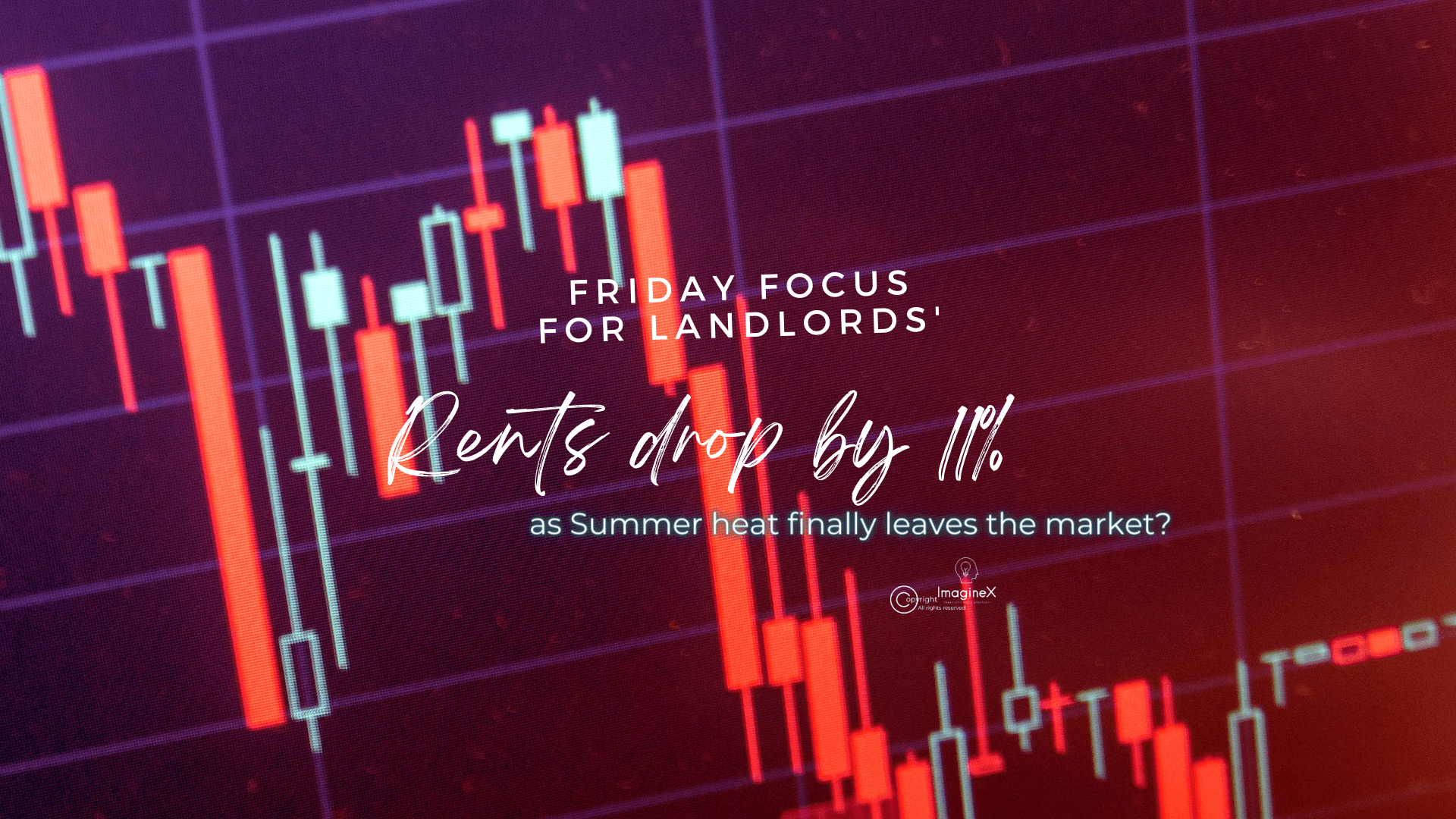 Rents drop by 11% as Summer heat finally leaves the market