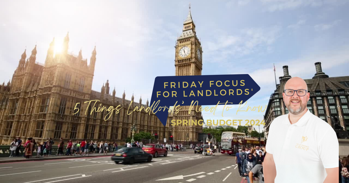 SPRING BUDGET 2024: FIVE THINGS LANDLORDS NEED TO KNOW | The KS ...